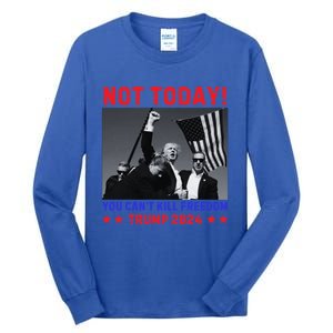 Trump 2024 Not Today! Trump Assassination Attempt Tall Long Sleeve T-Shirt