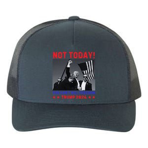 Trump 2024 Not Today! Trump Assassination Attempt Yupoong Adult 5-Panel Trucker Hat