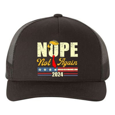 Trump 2024 Nope Not Again Funny Trump Yupoong Adult 5-Panel Trucker Hat