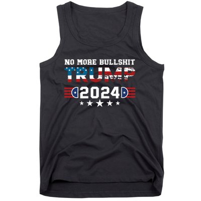 Trump 2024 No More Bullshit American Election 2024 Tank Top