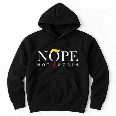 Trump 2024 Nope Not Again Funny Trump Hoodie
