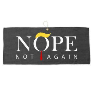 Trump 2024 Nope Not Again Funny Trump Large Microfiber Waffle Golf Towel