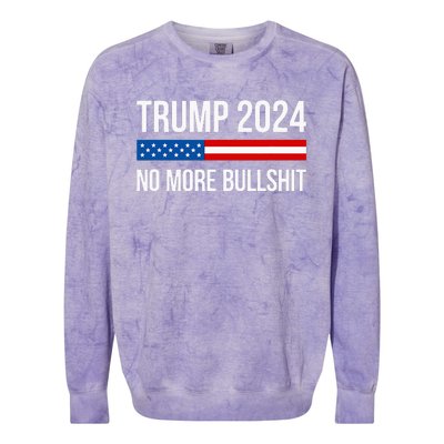 Trump 2024 No More Bullshit Colorblast Crewneck Sweatshirt