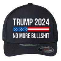 Trump 2024 No More Bullshit Flexfit Unipanel Trucker Cap