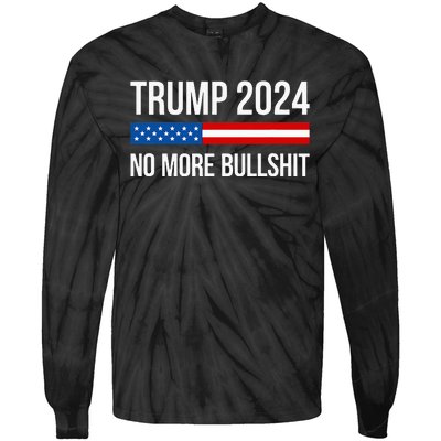 Trump 2024 No More Bullshit Tie-Dye Long Sleeve Shirt