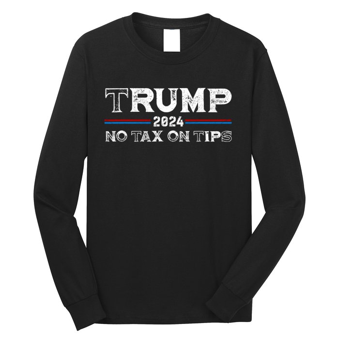 Trump 2024 No Tax On Tips Us Flag Long Sleeve Shirt