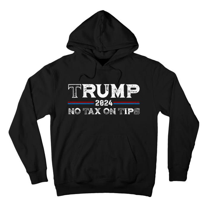 Trump 2024 No Tax On Tips Us Flag Tall Hoodie