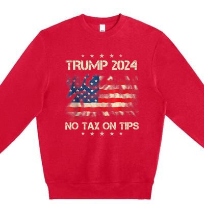 Trump 2024 No Tax On Tips Us Flag Premium Crewneck Sweatshirt