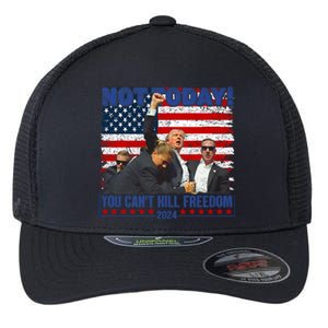 Trump 2024 Not Today You CanT Kill Freedom Flexfit Unipanel Trucker Cap