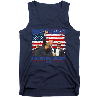 Trump 2024 Not Today You CanT Kill Freedom Tank Top