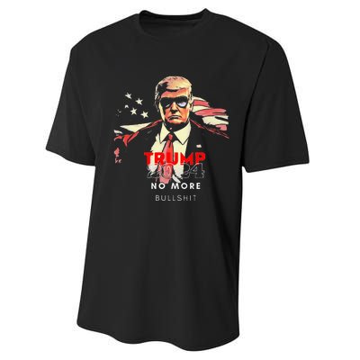 Trump 2024 No More Bullshit American Flag Performance Sprint T-Shirt