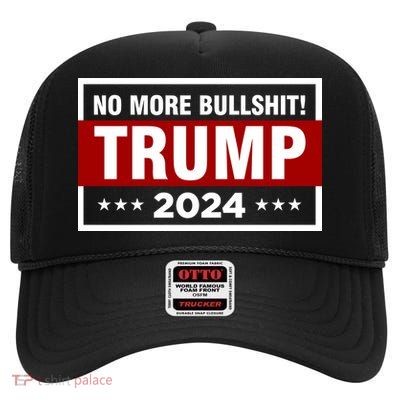 Trump 2024 No More BS Save America USA Vote High Crown Mesh Back Trucker Hat