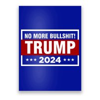 Trump 2024 No More BS Save America USA Vote Poster