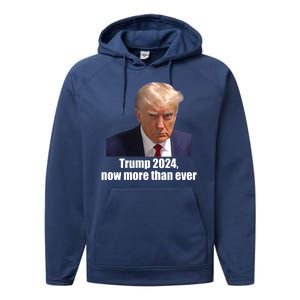 Trump 2024 Now More Than Ever Performance Fleece Hoodie