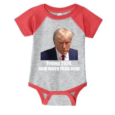 Trump 2024 Now More Than Ever Infant Baby Jersey Bodysuit