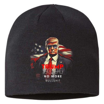 Trump 2024 No More Bullshit American Flag Sustainable Beanie