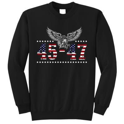 Trump 2024 President 45 And 47 American Flag Trump 2024 Sweatshirt