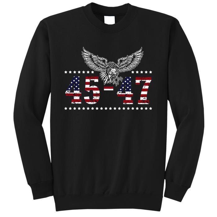 Trump 2024 President 45 And 47 American Flag Trump 2024 Sweatshirt