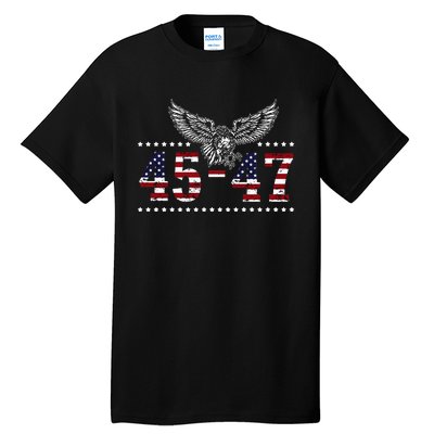 Trump 2024 President 45 And 47 American Flag Trump 2024 Tall T-Shirt