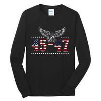 Trump 2024 President 45 And 47 American Flag Trump 2024 Tall Long Sleeve T-Shirt