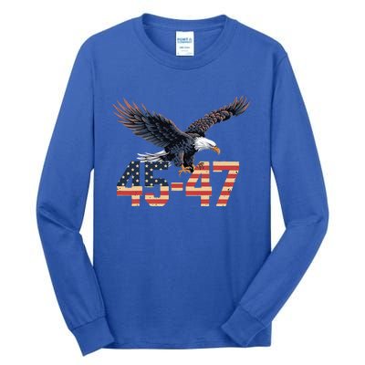 Trump 2024 President 45 And 47 American Flag Tall Long Sleeve T-Shirt