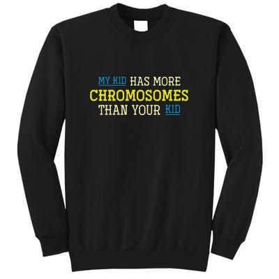 Trisomy 21 Parents Down Syndrome Awareness Gift Sweatshirt