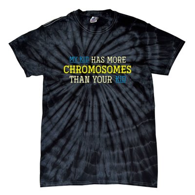 Trisomy 21 Parents Down Syndrome Awareness Gift Tie-Dye T-Shirt