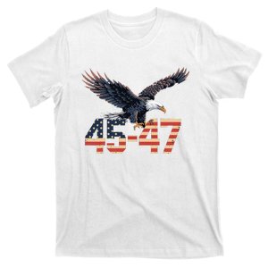 Trump 2024 President 45 And 47 American Flag Trump 2024 T-Shirt