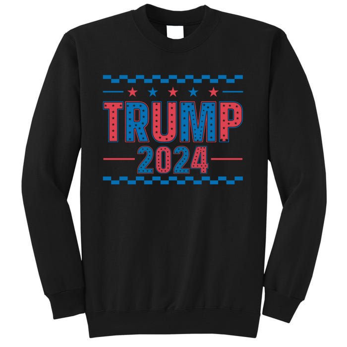 Trump 2024 Political Campaign Theme Tall Sweatshirt