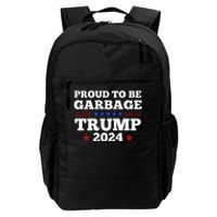 Trump 2024 Proud To Be Garbage Presidential Election Daily Commute Backpack