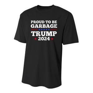 Trump 2024 Proud To Be Garbage Presidential Election Youth Performance Sprint T-Shirt