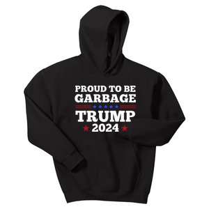 Trump 2024 Proud To Be Garbage Presidential Election Kids Hoodie