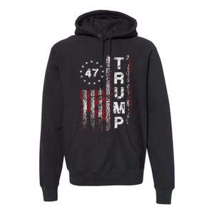 Trump 2024 Pro 47th President Us Flag Premium Hoodie