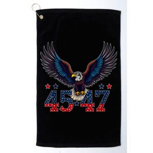 Trump 2024 President 45 And 47 American Flag Trump 2024 Platinum Collection Golf Towel