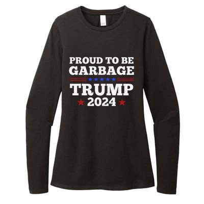 Trump 2024 Proud To Be Garbage Presidential Election Gift Womens CVC Long Sleeve Shirt