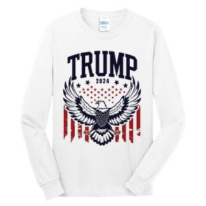 Trump 2024 Pro Trump Republican Tall Long Sleeve T-Shirt