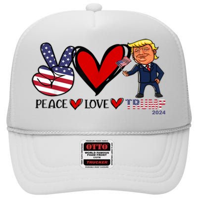 Trump 2024 Peace Love Us Flag President Trump Return Support Gift High Crown Mesh Back Trucker Hat