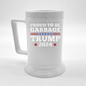 Trump 2024 Proud To Be Garbage Presidential Election Beer Stein