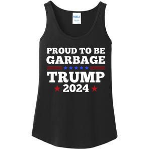 Trump 2024 Proud To Be Garbage Presidential Election Ladies Essential Tank