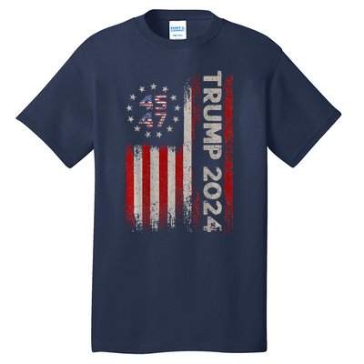 Trump 2024 President 45 And 47 American Flag Trump 2024 Back Tall T-Shirt