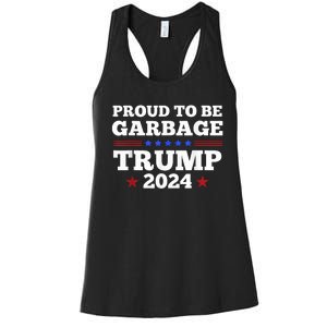 Trump 2024 Proud To Be Garbage Presidential Election Women's Racerback Tank