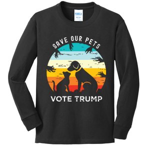 Trump 2024 President Save Our Pets Animals Dogs Cats Ducks Kids Long Sleeve Shirt