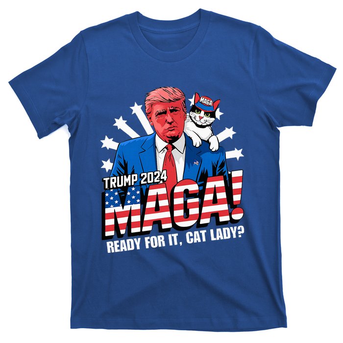 Trump 2024 Ready For It Cat Lady Maga T-Shirt