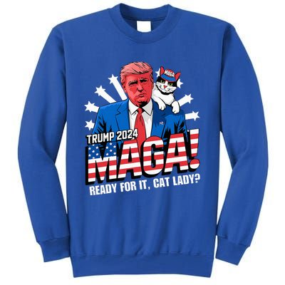 Trump 2024 Ready For It Cat Lady Maga Tall Sweatshirt