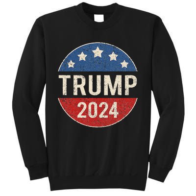 Trump 2024 Retro Campaign Button Re Elect President Trump Sweatshirt