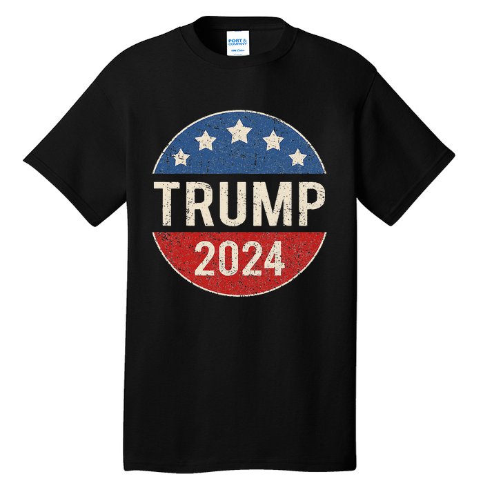 Trump 2024 Retro Campaign Button Re Elect President Trump Tall T-Shirt