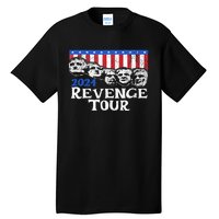 Trump 2024 Revenge Mount Rushmore Tall T-Shirt