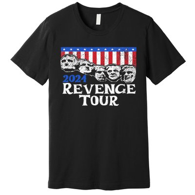 Trump 2024 Revenge Mount Rushmore Premium T-Shirt