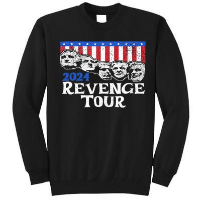 Trump 2024 Revenge Mount Rushmore Tall Sweatshirt