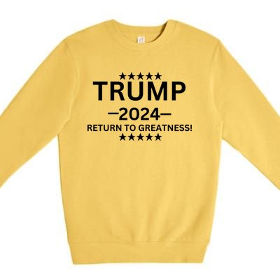 Trump 2024 Return To Greatness ELection Premium Crewneck Sweatshirt